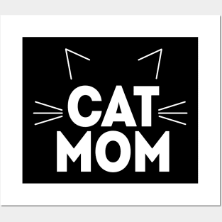 Cat Mom - Ears and Whiskers Posters and Art